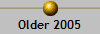 Older 2005